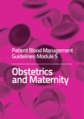 Picture of the PBM Guideline Module 5 Obstetrics and Maternity